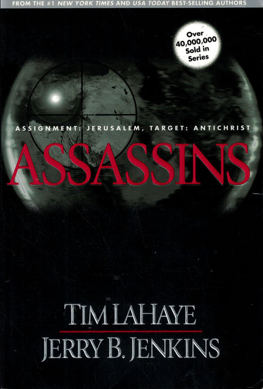 Assassins: Assignment Jerusalem, Target AntiChrist (The Left Behind Series) - 1094