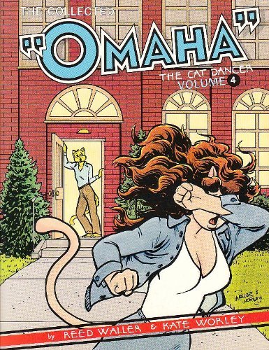 The Collected Omaha (Omaha, the Cat Dancer, Vol 4) - 6908