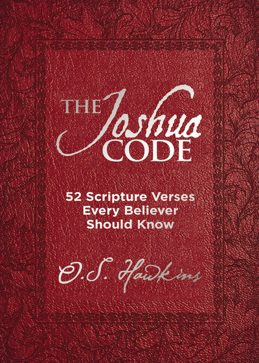 The Joshua Code: 52 Scripture Verses Every Believer Should Know (A 52-Week Devotional - Spend Each Week of the Year Memorizing and Meditating on One Bible Passage) (The Code Series) - 670