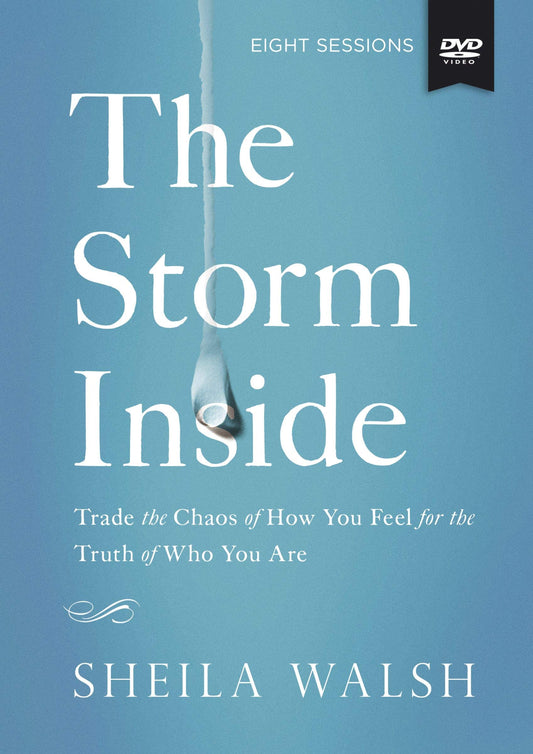 The Storm Inside Video Study: Trade the Chaos of How You Feel for the Truth of Who You Are - 2595