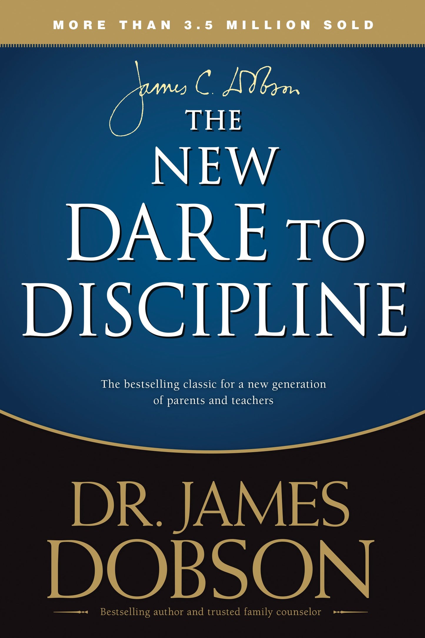 The New Dare to Discipline - 894