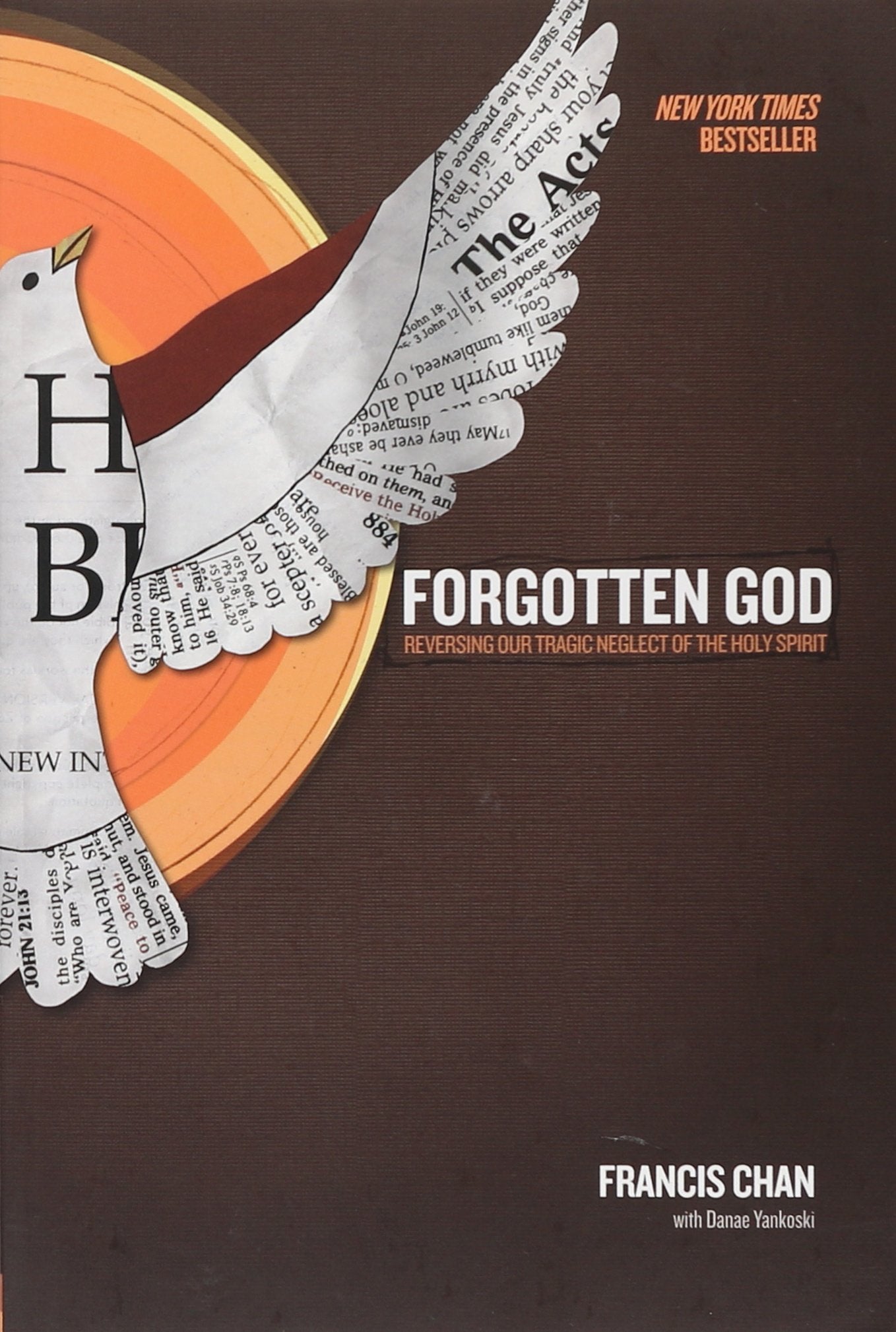 Forgotten God: Reversing Our Tragic Neglect of the Holy Spirit - 8025