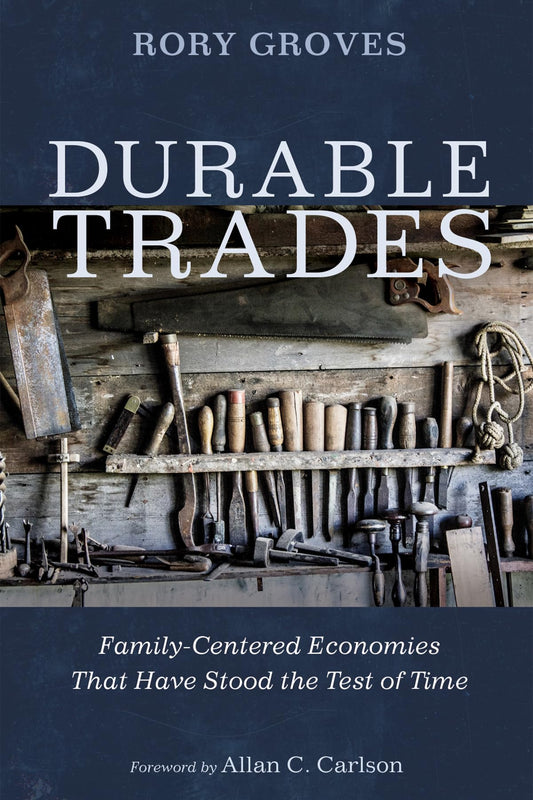 Durable Trades: Family-Centered Economies That Have Stood the Test of Time - 6745