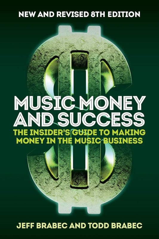 Music Money and Success 8th Edition: The Insider's Guide to Making Money in the Music Business - 84