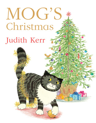 Mogs Christmas: The illustrated childrens picture book adventure of the nations favourite cat!