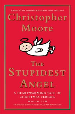 The Stupidest Angel: A Heartwarming Tale of Christmas Terror (Pine Cove Series, 3)