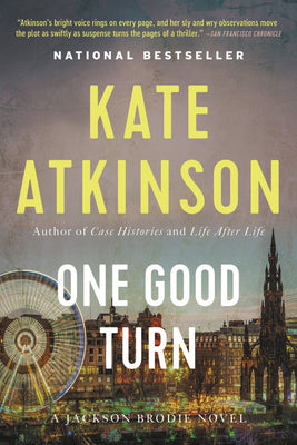 One Good Turn: A Novel (Jackson Brodie) (Jackson Brodie, 2)