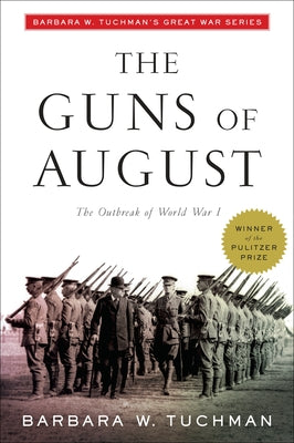 The Guns of August (Modern Library 100 Best Nonfiction Books)