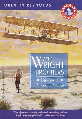 The Wright Brothers: Pioneers of American Aviation (Landmark Books)