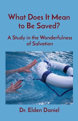What Does it Mean to Be Saved?