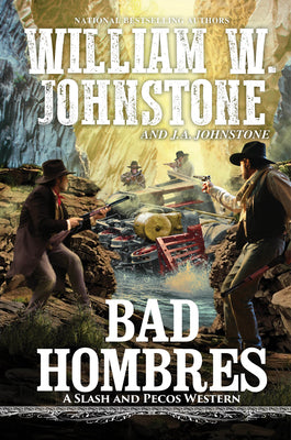 Bad Hombres (A Slash and Pecos Western)