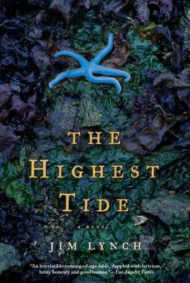 The Highest Tide: A Novel
