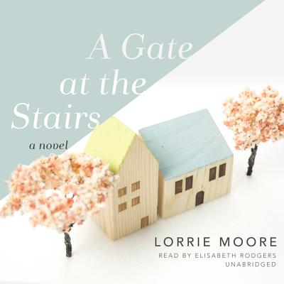A Gate at the Stairs (Vintage Contemporaries)