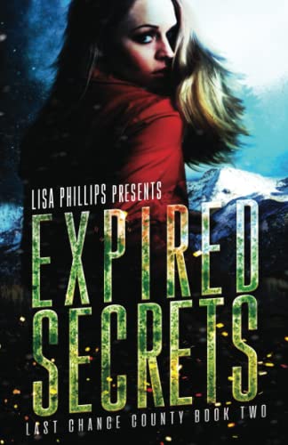 Expired Secrets (Last Chance County) - 6402